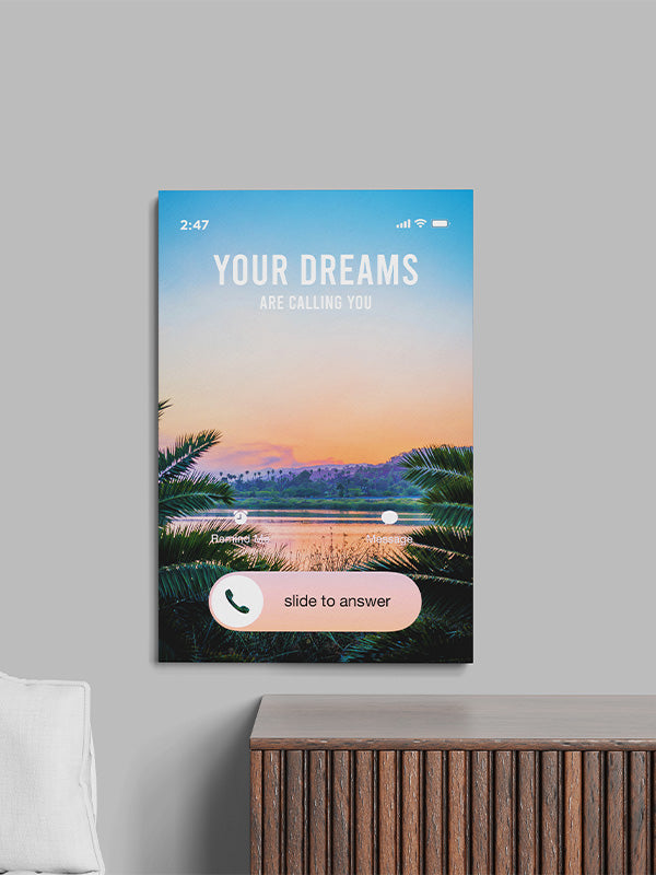 Your dreams