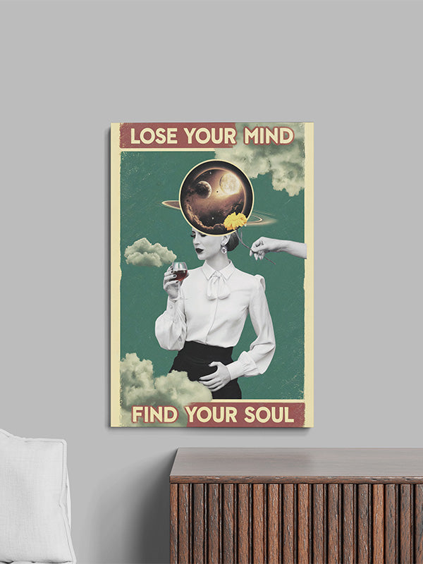 lose your mind find your soul